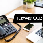 How To Forward A Business Phone